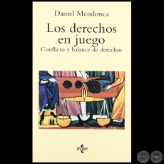LOS DERECHOS EN JUEGO - Autor: DANIEL MENDONCA - Año 2003